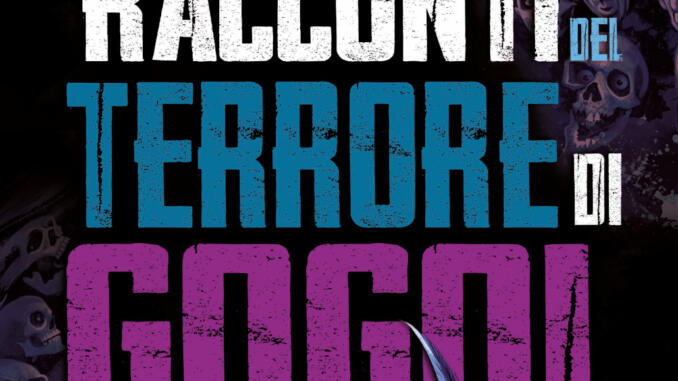 I racconti del terrore di Gogol - Recensione